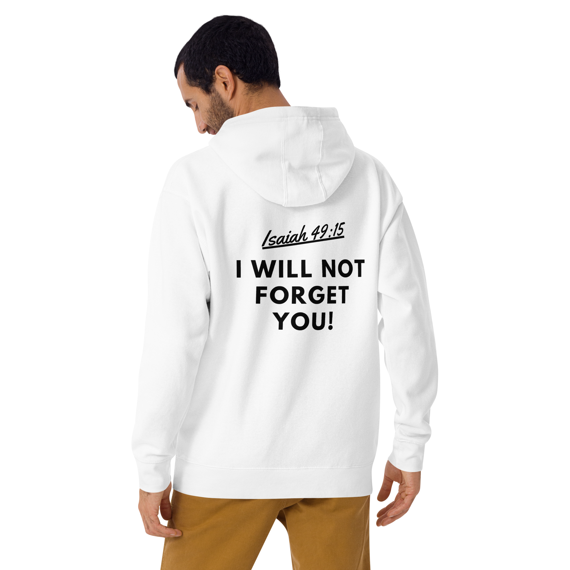 I will not forget you Unisex Hoodie
