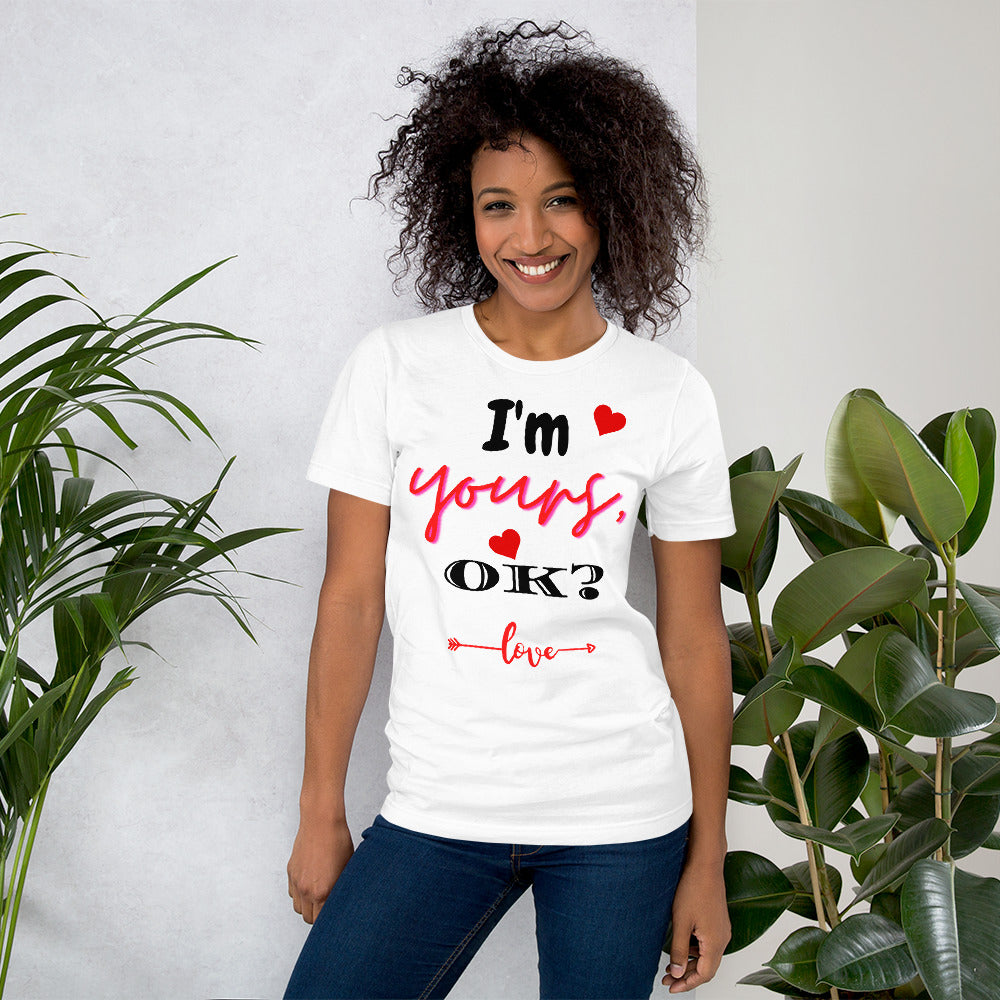 I'm YOURS Tees